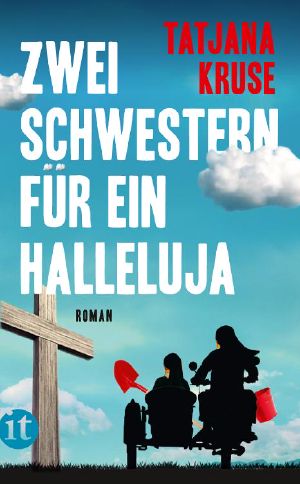 [Die K&K Schwestern 04] • Zwei Schwestern Für Ein Halleluja